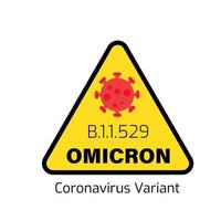 B.1.1.529 Omicron . Outbreak of new B.1.1.529 COVID 19 variant. WHO classified the new virus mutation omicron. vector