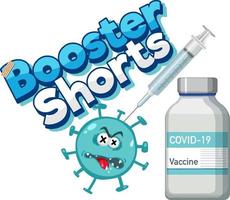 Booster shorts covid 19 vaccine logo vector