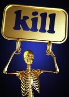 kill word and golden skeleton photo