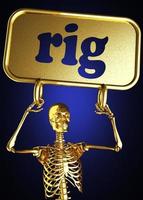 rig word and golden skeleton photo