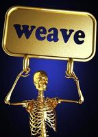 weave word and golden skeleton photo