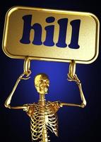 hill word and golden skeleton photo