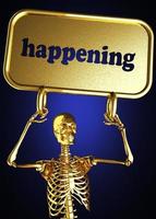 happening word and golden skeleton photo