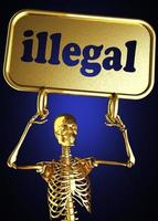 illegal word and golden skeleton photo
