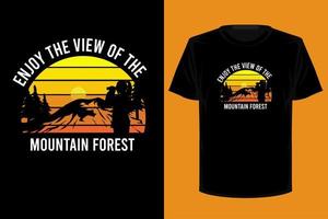 disfrute de la vista del diseño retro vintage de la camiseta del bosque de la montaña vector