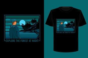 explora el bosque por la noche diseño de camiseta vintage retro vector