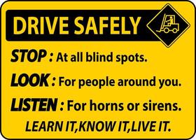 Drive Safely Stop Look Listen Sign On White Background vector