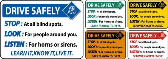 Drive Safely Stop Look Listen Sign On White Background vector