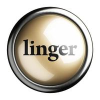 linger word on isolated button photo