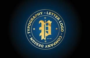 Diseño de icono de logotipo de letra del alfabeto vintage p dorado. plantilla creativa para etiqueta e insignia en estilo dorado vector