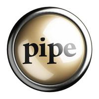 pipe word on isolated button photo