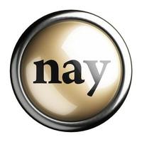 nay word on isolated button photo