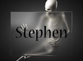 Stephen word on glass and skeleton photo