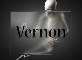 Vernon word on glass and skeleton photo