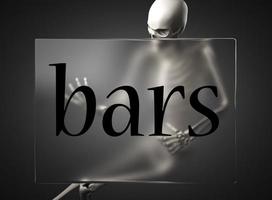 bars word on glass and skeleton photo