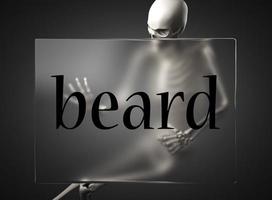 palabra de barba sobre vidrio y esqueleto foto