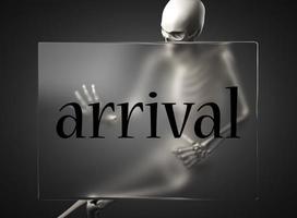 arrival word on glass and skeleton photo