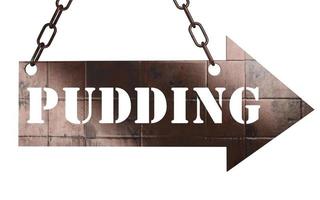 pudding word on metal pointer photo