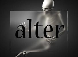 alter word on glass and skeleton photo