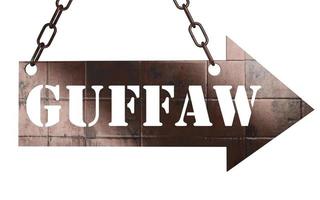 guffaw word on metal pointer photo