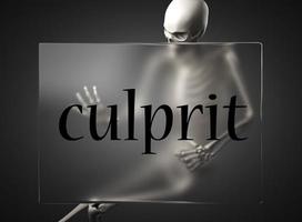 culprit word on glass and skeleton photo