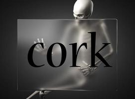 cork word on glass and skeleton photo