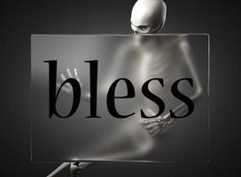 bless word on glass and skeleton photo