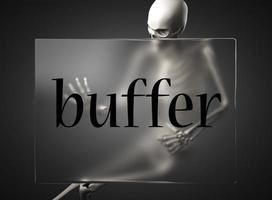 buffer word on glass and skeleton photo