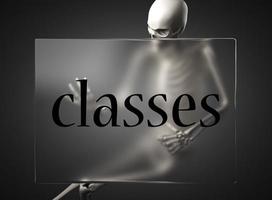 classes word on glass and skeleton photo