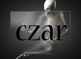 czar word on glass and skeleton photo