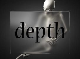 depth word on glass and skeleton photo