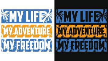 My Life My Adventure My Freedom Typography With Summer Surfing Background vector