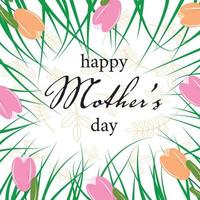 Mothers day illustration with tulips and grass. Romantic floral template for cards, invitation, banners, posters, advertisements. Vector template.