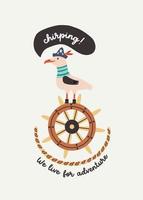 We live for adventure lettering. Chirping Seagull stands at the helm vector