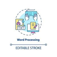 Word processing concept icon. Create and edit text. Basic digital skills abstract idea thin line illustration. Isolated outline drawing. Editable stroke. Arial, Myriad Pro-Bold fonts used vector