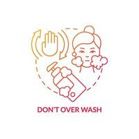 Dont overwash red gradient concept icon. Natural skin balance. Skincare procedure to limit abstract idea thin line illustration. Isolated outline drawing. Roboto-Medium, Myriad Pro-Bold fonts used vector