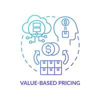 Value-based pricing blue gradient concept icon. Consumer assessment of product worth abstract idea thin line illustration. Isolated outline drawing. Roboto-Medium, Myriad Pro-Bold fonts used vector