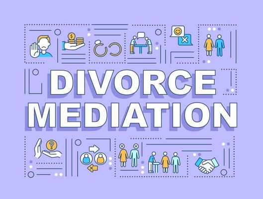 Divorce mediation word concepts purple banner. Separation process. Infographics with linear icons on background. Isolated typography. Vector color illustration with text. Arial-Black font used