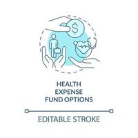 Health expense fund options turquoise concept icon. Company reimbursement abstract idea thin line illustration. Isolated outline drawing. Editable stroke. Roboto-Medium, Myriad Pro-Bold fonts used vector