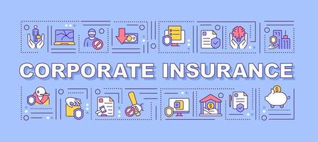 Corporate insurance word concepts purple banner. Business coverage. Infographic with linear icons on background. Isolated typography. Vector outline color illustration with text. Arial-Black font used