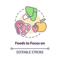 Foods to focus on concept icon. Choose products for diet. Fitness lifestyle abstract idea thin line illustration. Isolated outline drawing. Editable stroke. Roboto-Medium, Myriad Pro-Bold fonts used vector