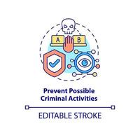 Prevent possible criminal activities concept icon. Safety in office. Employee monitoring abstract idea thin line illustration. Vector isolated outline color drawing. Editable stroke