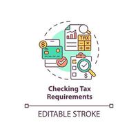 Checking tax requirements concept icon. Things to consider when abroad abstract idea thin line illustration. Payment obligations. Income taxes. Vector isolated outline color drawing. Editable stroke
