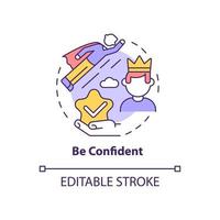 Be confident concept icon. Personality trait for successful leader. Achieve goals. Career advancement abstract idea thin line illustration. Vector isolated outline color drawing. Editable stroke