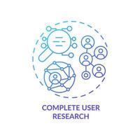 Complete user research blue gradient concept icon. Pricing strategy abstract idea thin line illustration. Gather customer insights. Isolated outline drawing. Roboto-Medium, Myriad Pro-Bold fonts used vector