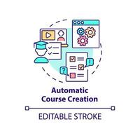 Automatic course creation concept icon. Education technology abstract idea thin line illustration. Isolated outline drawing. Editable stroke. Roboto-Medium, Myriad Pro-Bold fonts used vector