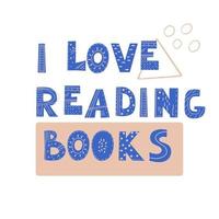 Inscription I LOVE READING BOOKS vector