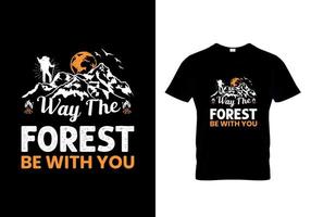 forma en que el bosque esté contigo diseño de camiseta vector