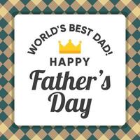 Happy father's day greeting card vector