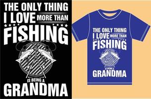 camiseta de pesca de la abuela. diseño de camisetas para amantes de la pesca. vector